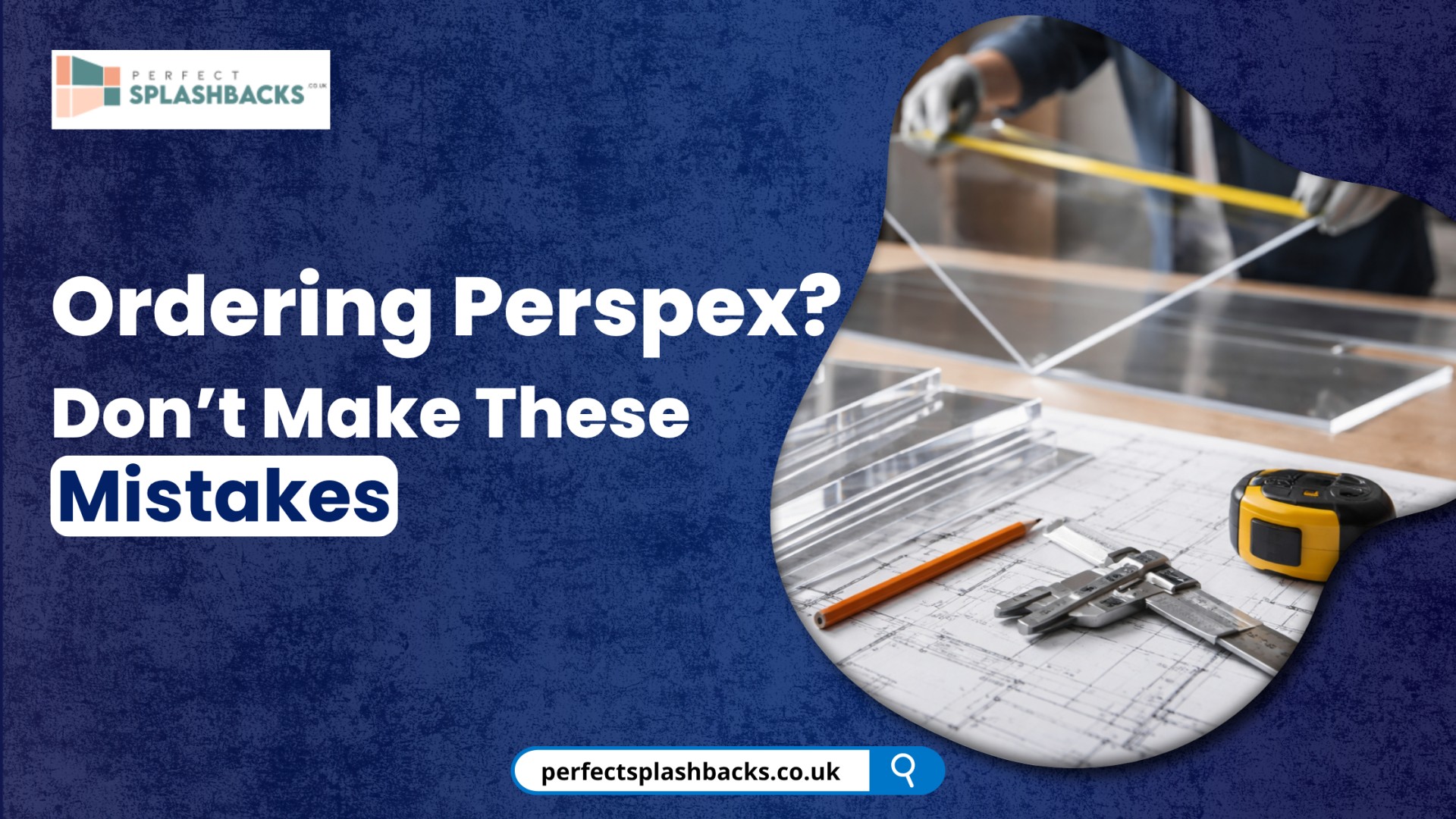 Common Mistakes to Avoid When Ordering Perspex Cut to Size
